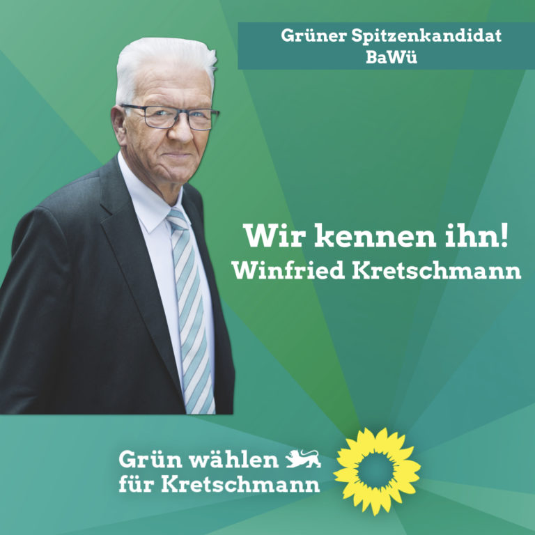 Wir kennen ihn! – Unser Spitzenkandidat Winfried Kretschmann